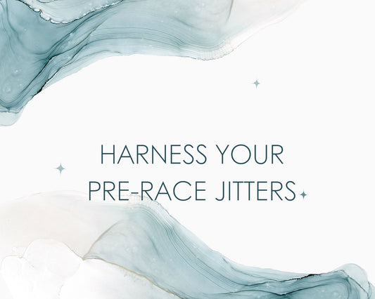 Harness your pre-race jitters to improve performance