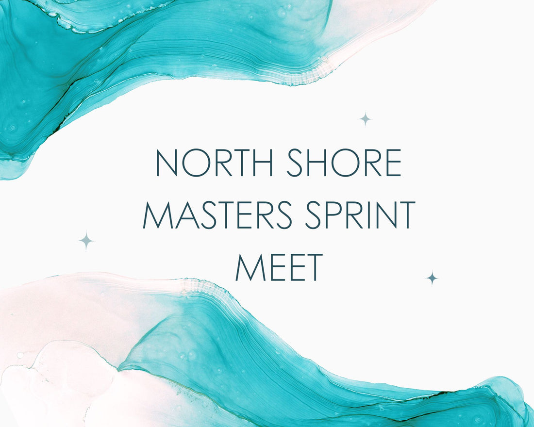 North Shore Masters Sprint Meet 2023