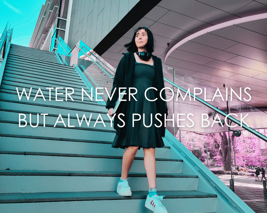 Water never complains, but always pushes back.